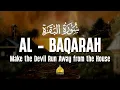 Download Lagu Surah Al Baqarah سورة البقرة  Dengan Suara Indah Membuat Hati Tenang | Ebrahem Abdel Moneim
