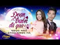 Lagu PBN134 | Ngọc Ngữ \u0026 Châu Ngọc Hà - Đoạn Buồn Đã Qua