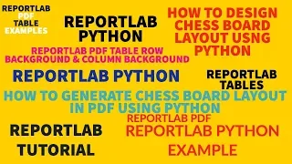 REPORTLAB REPORTLAB PYTHON TUTORIAL How To Generate Chess Board layout in Pdf using Python PART 30