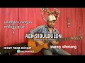 AEK SI BULBULON uning uningan tortor batak versi melody gitar  (cove  waren sihotang)