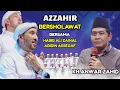 Lagu AZZAHIR BERSHOLAWAT BERSAMA KH ANWAR ZAHID \u0026 HABIB ALI ZAINAL ABIDIN ASSEGAF \u0026 MAJELIS AZZAHIR 25/12