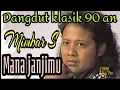 Dangdut Klasik 90an. Mimbar S Mana janjimu
