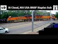 St Cloud MN USA Train Cam LIVE NOW BNSF Staples Sub MP 73 11