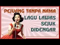 Download Lagu PEJUANG TANPA NAMA | LAGU LAWAS SEJUK DIDENGAR
