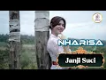 Lagu Nharisa | Janji Suci | Official Music Video