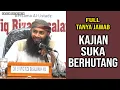 Download Lagu [FULL] SESI TANYA JAWAB SUKA BERHUTANG - USTADZ SYAFIQ RIZA BASALAMAH