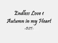 Download Lagu Endless Love |Autumn In My Heart  - OST -