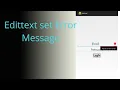 Edittext Set error Message Edittext veiw customization Part