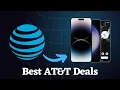 AT T Deals 2026 - Best Phones Plans Deals Right Now