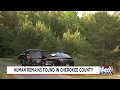 Human remains found in Cherokee County