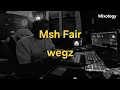 مش فير | Msh Fair | ويجز | Remix By Mixology 