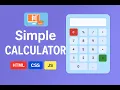 HTML CSS JavaScript Project - Simple Calculator Website Step-by-Step Guide