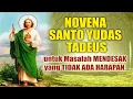Download Lagu Novena St. Yudas Tadeus untuk Masalah Mendesak dan Tidak Ada Harapan | Doa Katolik