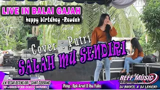 salahmu sendiri by vocl putri reff party dancer