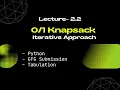 Lec 2 2 - Knapsack Iterative Approach Dynamic Programming Python