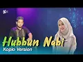 Download Lagu HUBBUN NABI SHOLAWAT KOPLO