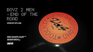 end of the road boyz 2 men afro amapiano edit egnever 2026
