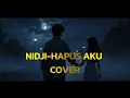 Download Lagu NIDJI – HAPUS AKU | COVER BY CHaTAS