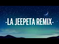 La Jeepeta (Remix) - Nio Garcia x Brray x Juanka x Anuel AA x Myke Towers (Letra/Lyrics)