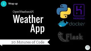 5 Wrap up - How to build a weather app Python Flask and deploy it to Heroku
