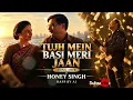 Tujhme Basi Meri Jaan Re — Yo Yo Honey Singh Style | New Romantic Song 2026 | Fan Made