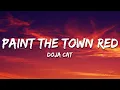 Download Lagu Doja Cat - Paint The Town Red (Lyrics)