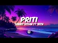 Priti - Danny Ocean ft Sech (Lyrics)