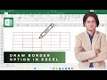 How to use Draw Borders option in Microsoft Excel