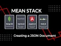 Creating a JSON document MEAN Stack Course InformationTech Tutorials