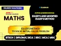 Euler s and Modified Euler s Method Euler s Method to Solve Initial-Value Problems