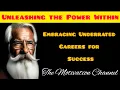 Unleashing the Power Within Embracing Underrated Careers for Success