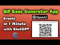 Build a QR Code Generator App in 1 Minute using ChatGPT