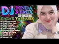 Lagu DJ DINDA REMIX TERBARU 2025 GALAU TAPI ASIK💔😭KEHILANGAN ARAH😭💔 Asik Buat Santai \u0026 Perjalanan👍💯