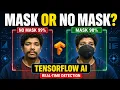 Real-Time Face Mask Detection Using TensorFlow Python Object Detection Tutorial