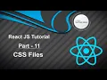 React JS Tutorial - CSS Files