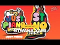 Ntwana Yam - Just Piano Africa (feat. Ciniso, TEE Ramzy \u0026 Omit ST)