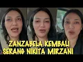 Download Lagu GEGER√√ ZANZABELA KEMBALI SERANG NIKITA MIRZANI DAN BERI SINDIRAN KEPADA KAK SIL