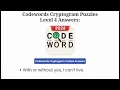Codewords Cryptogram Puzzles All Levels 1 - 10 Solution Walkthrough
