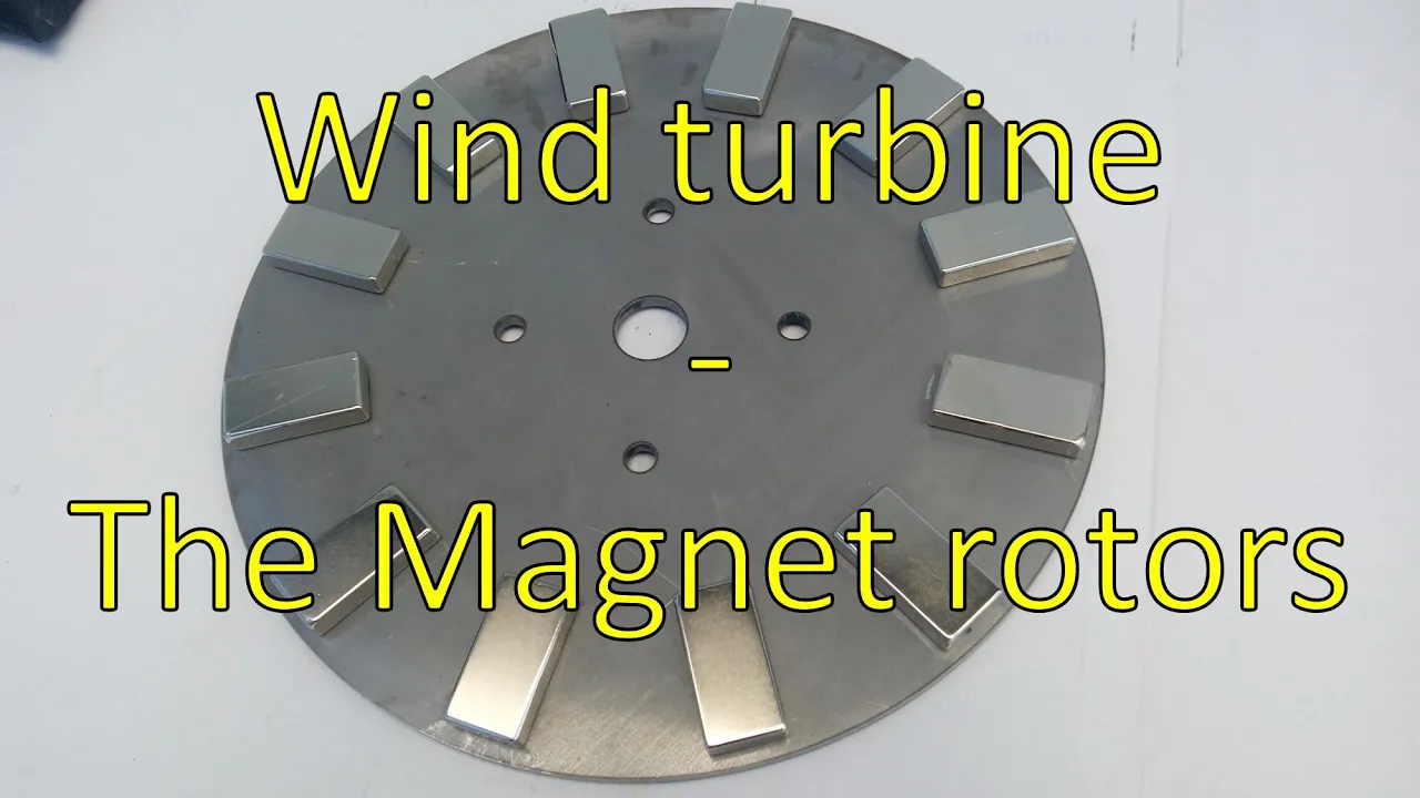DIY 1kW HAWT Wind turbine [Part 1] - Magnet rotors