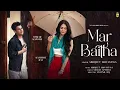 Mar Baitha | bollywood song | sad romantic song| #lofisong