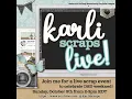 Karli Scrap LIVE Sweet Shoppe Designs Digital Scrapbook Day Speed Scrap