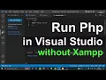 how to run php program in visual studio code without xampp