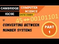 3 CAMBRIDGE IGCSE 0478-0984 1 1 Converting between number systems - Part 1