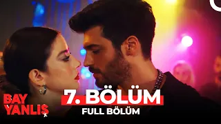Bay Yanlış 7 Bölüm 