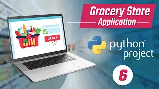 Grocery Store Application - 6 List orders Python project tutorial