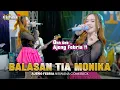 Download Lagu Ohh Dek Ajeng Febria.. !! BALASAN TIA MONIKA - AJENG FEBRIA OM NIRWANA COMEBACK