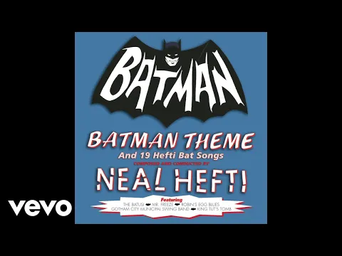 Download MP3 Neal Hefti & his Orchestra and Chorus - Batman Theme (Audio)