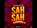 Download Lagu Shakar EL - Sah Sah