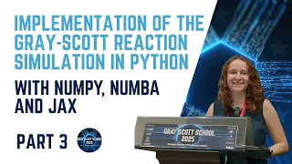 Optimization of the Gray-Scott Reaction in Python with Numpy Numba and JAX Part III