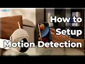 How to Set Up Motion Detection